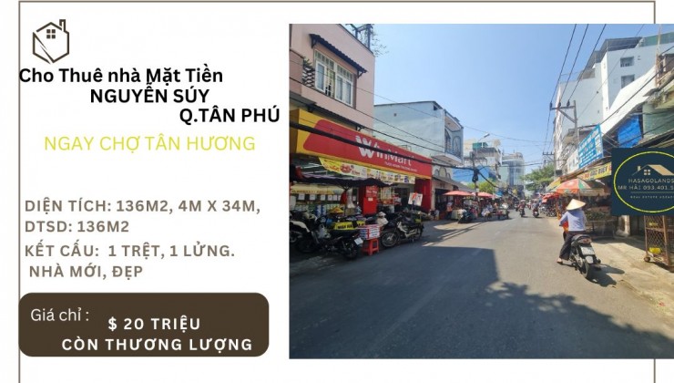 SỐC - Cho thuê nhà 2 mặt tiền ngay CHỢ Tân Hương 136m2, 20Triệu